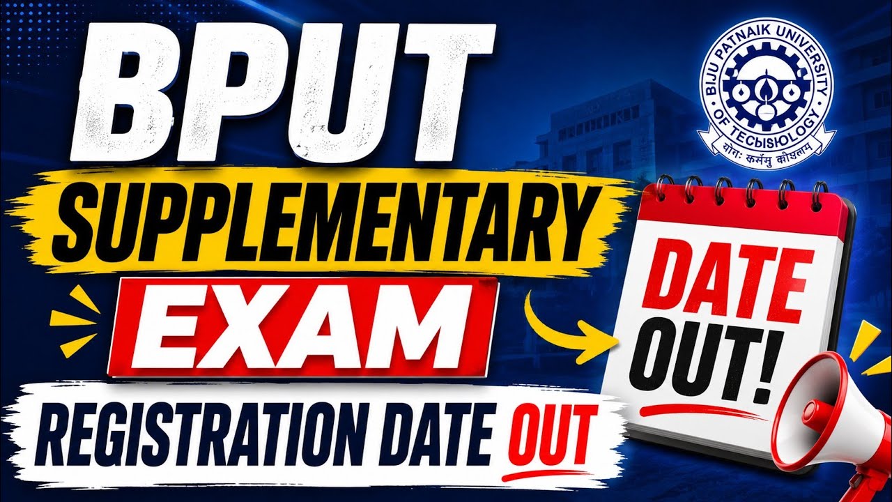 BPUT Supplementary exam Registration date out. Check Now 