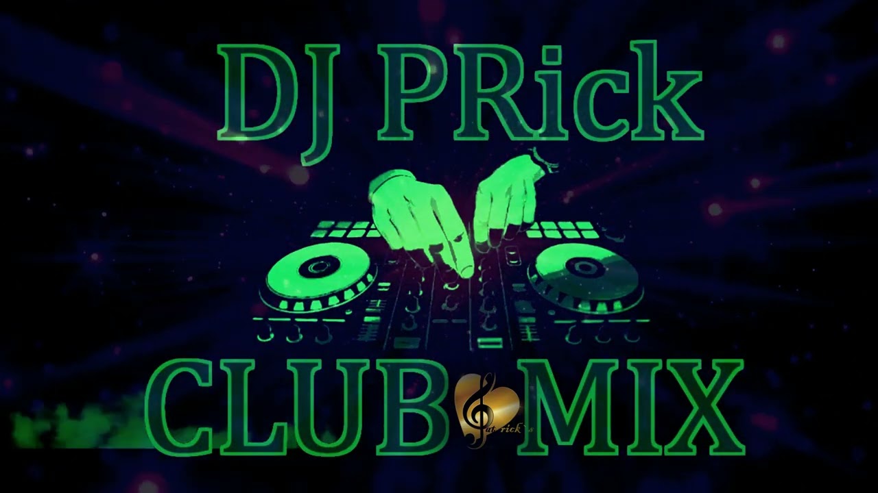 CLUB MIX 19 DJ PRick 2026 - Rhythm is a Dancer, My Oh My, Tell It To My Heart, Give Me Tonight,....
