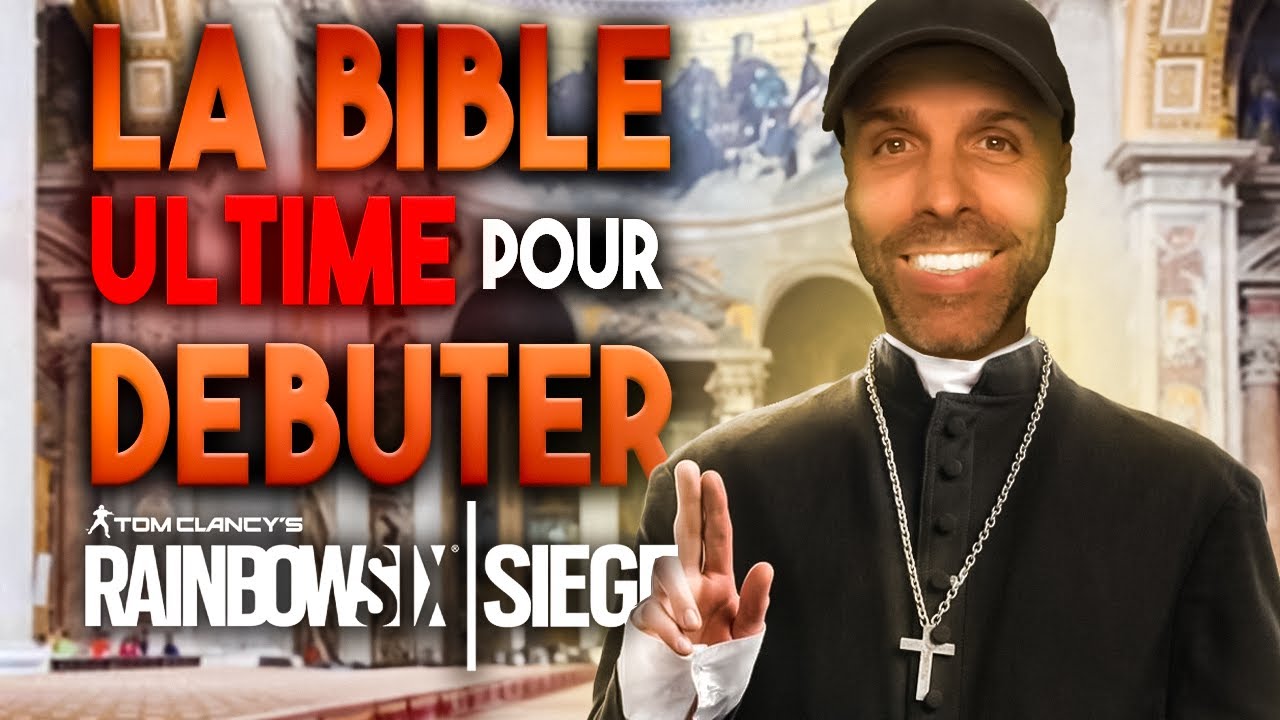 R6 | La Bible ULTIME pour PROGRESSER | RAINBOW SIX : SIEGE