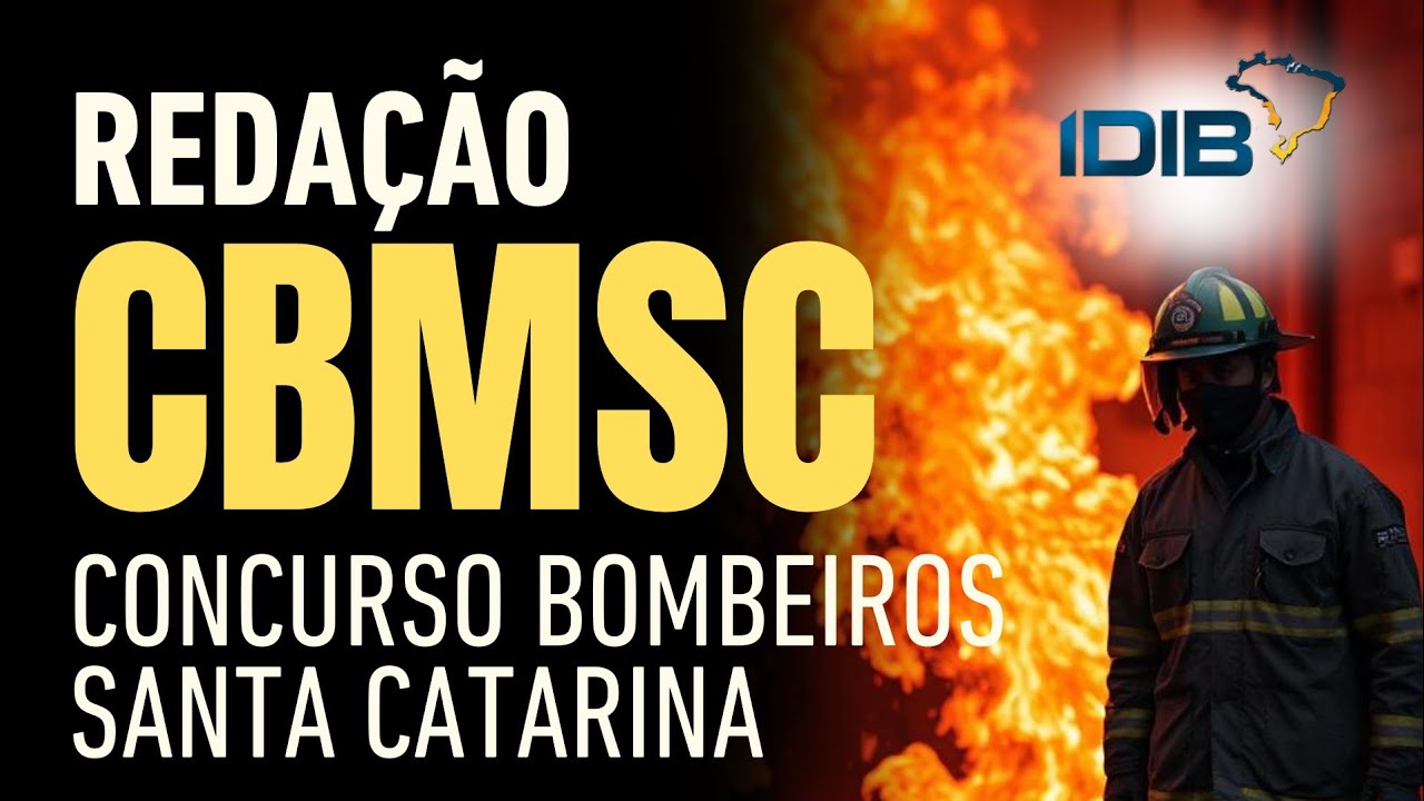 REDAÇÃO BOMBEIROS SANTA CATARINA (IDIB) CBMSC