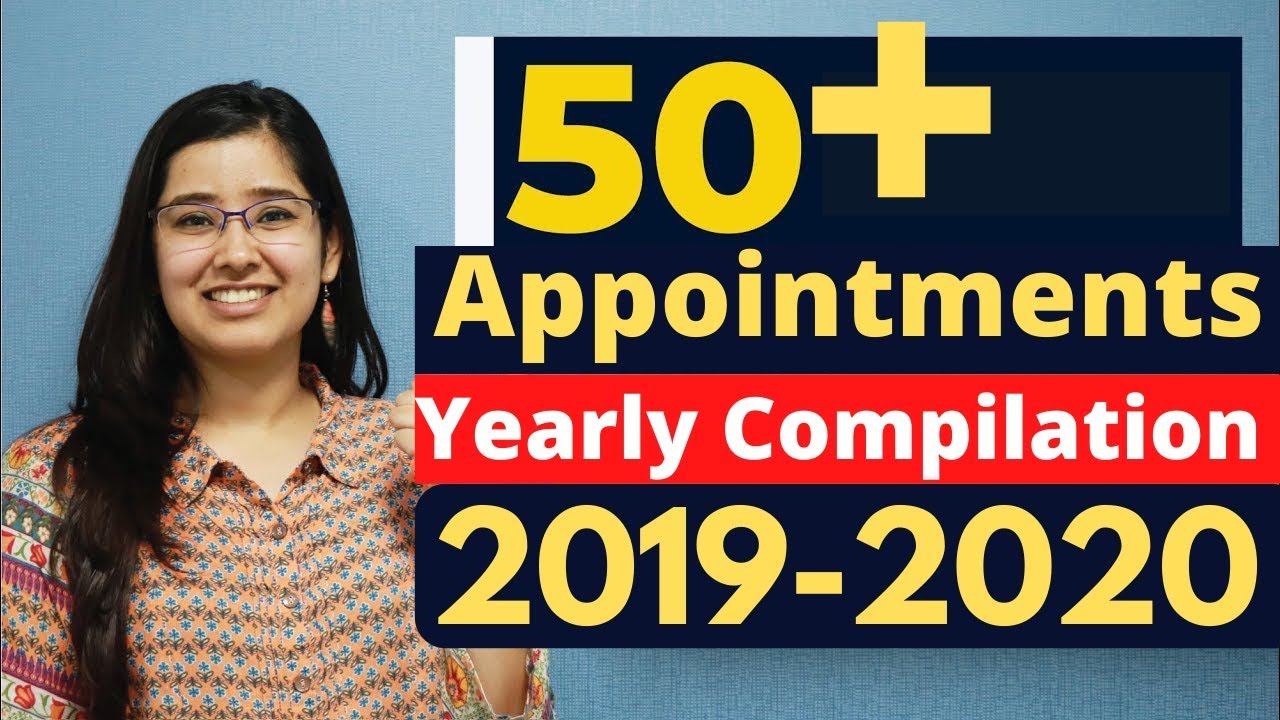 Top Important Appointments | 2019-2020 | Yearly Compilation