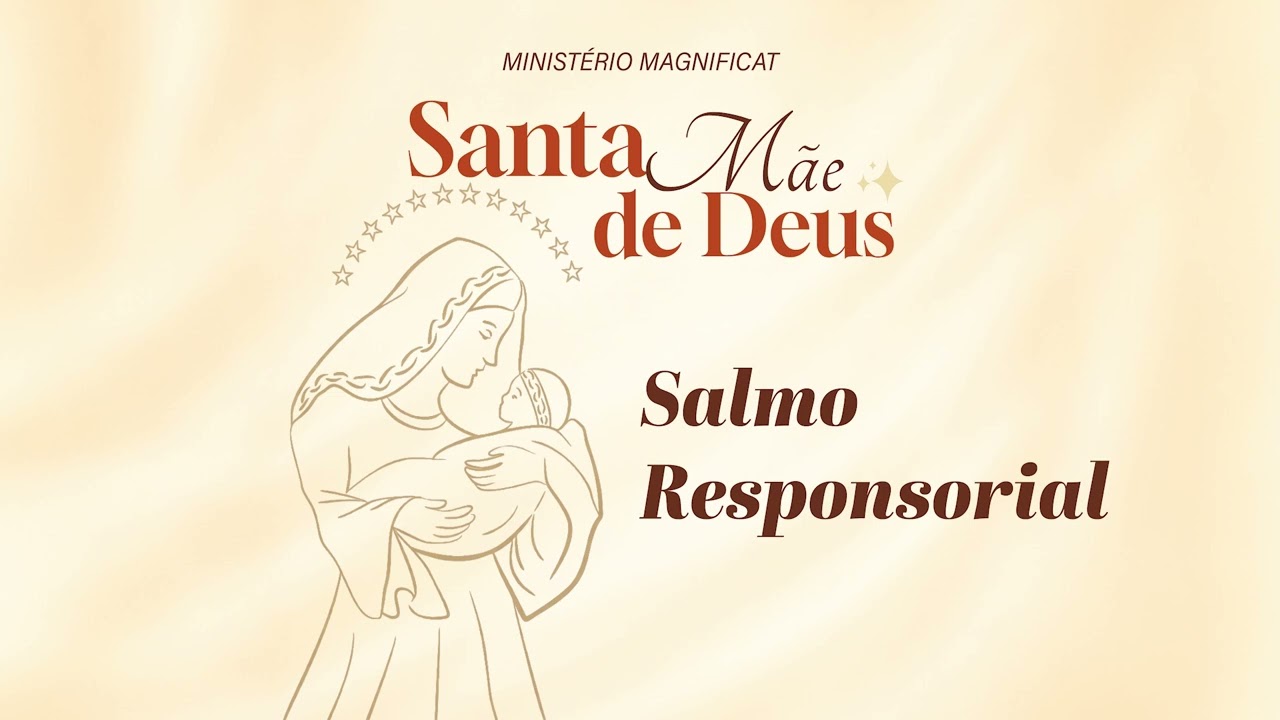 Que Deus nos dê a sua graça - Sl 66(67) | Santa Mãe de Deus