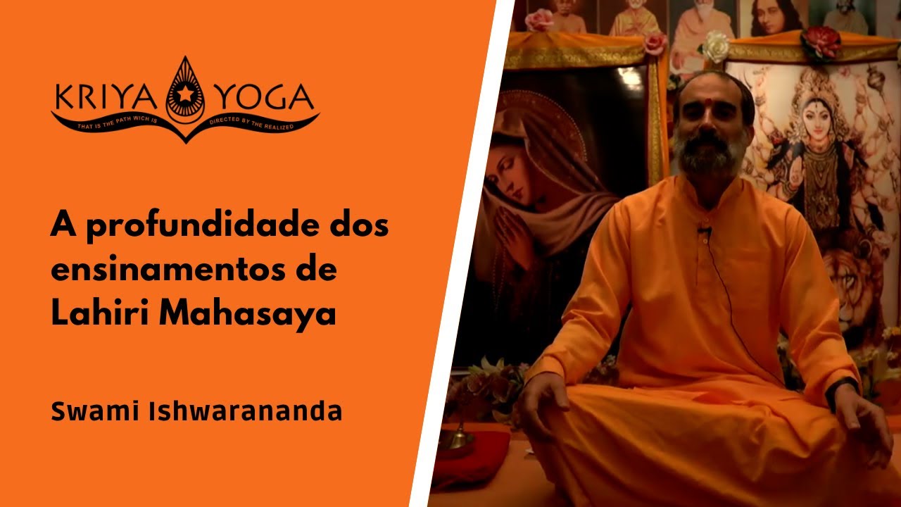 A profundidade dos ensinamentos de  Lahiri Mahasaya