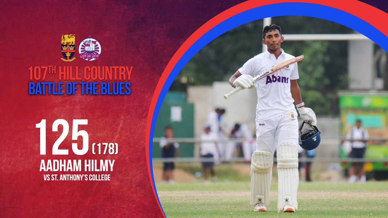 Aadham Hilmy 125 (178) vs St. Anthony's College | 107th Hill Country Battle of the Blues – Day 2