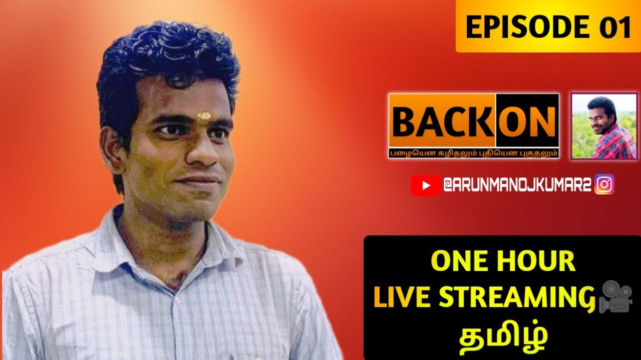Our First Live 🎥 || BACK ON OFFICIAL ft. @arunmanojkumar2 || Tamil