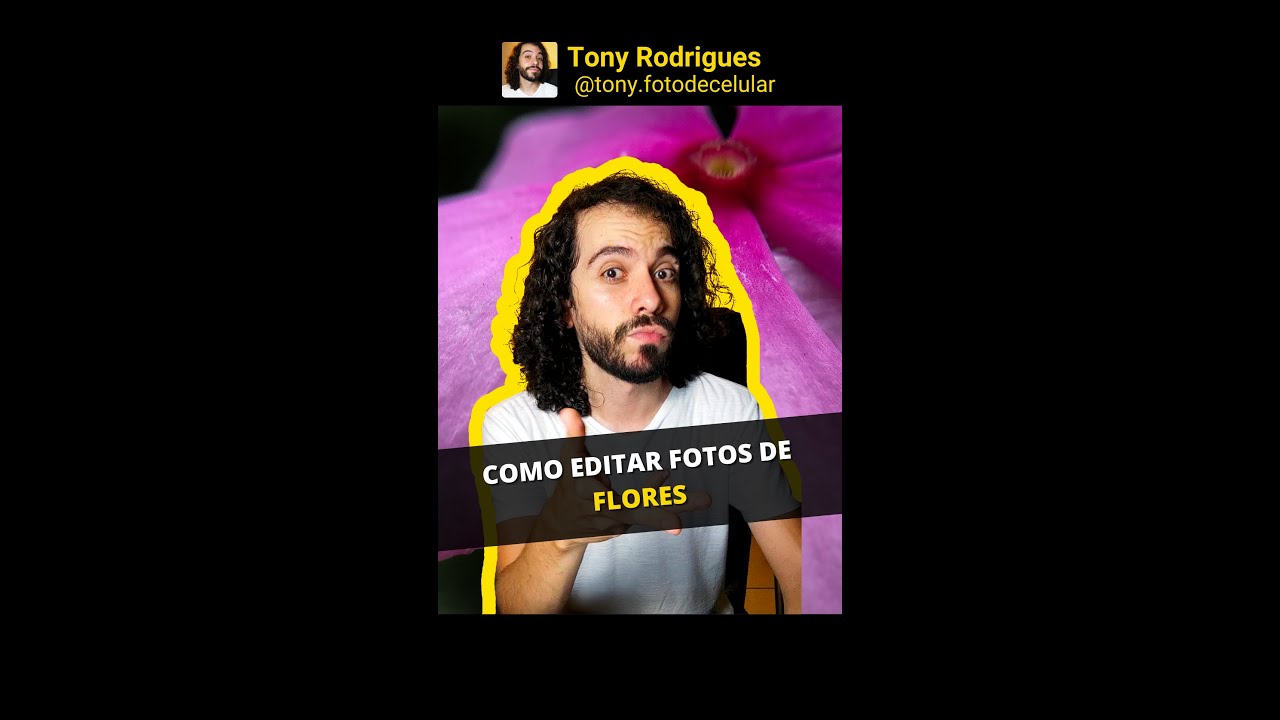 Como editar fotos de celular: Flores