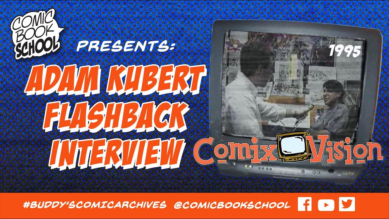 Adam Kubert - 1995 Interview ComixVision Flashback: