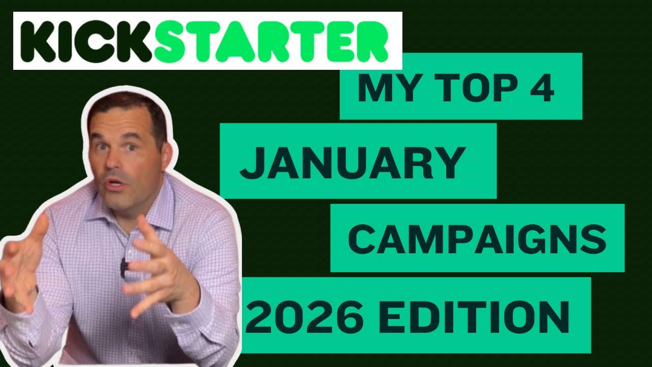 My Top 4 January Campaigns: @kickstarter 2026 Edition