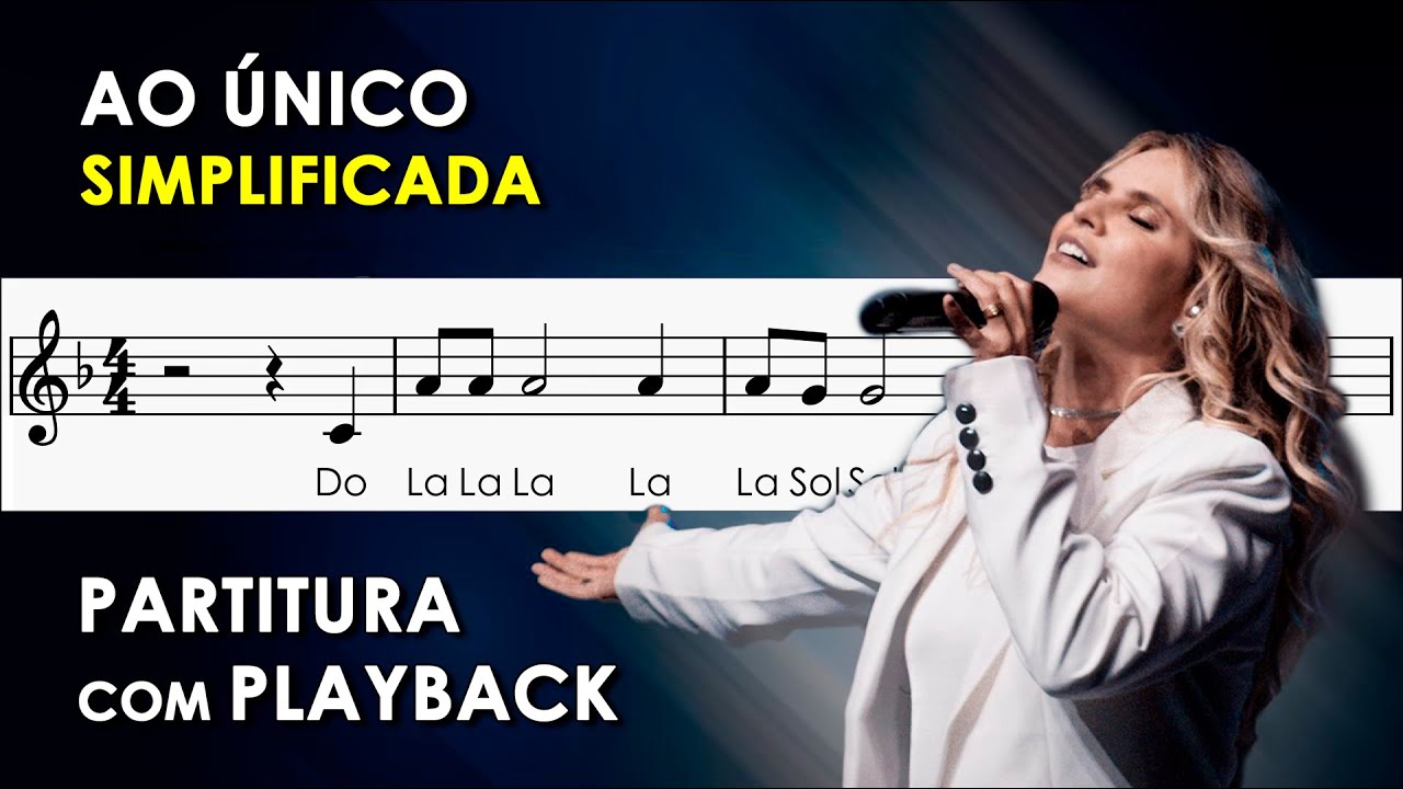 Ao Único | Partitura com Playback | Flauta Doce, Violino e Instrumentos em C | Aline Barros