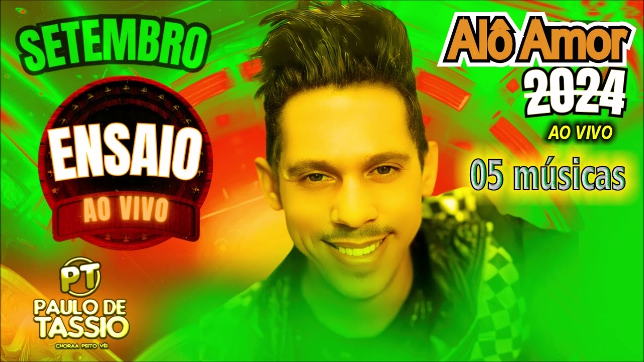 PAULO DE TÁSSIO - 05 MÚSICAS NOVAS - AO VIVO SETEMBRO 2024