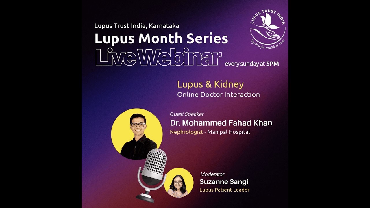 Lupus Month Series | Lupus and Kidney | Dr. Mohammed Fahad Khan (Nephrologist)