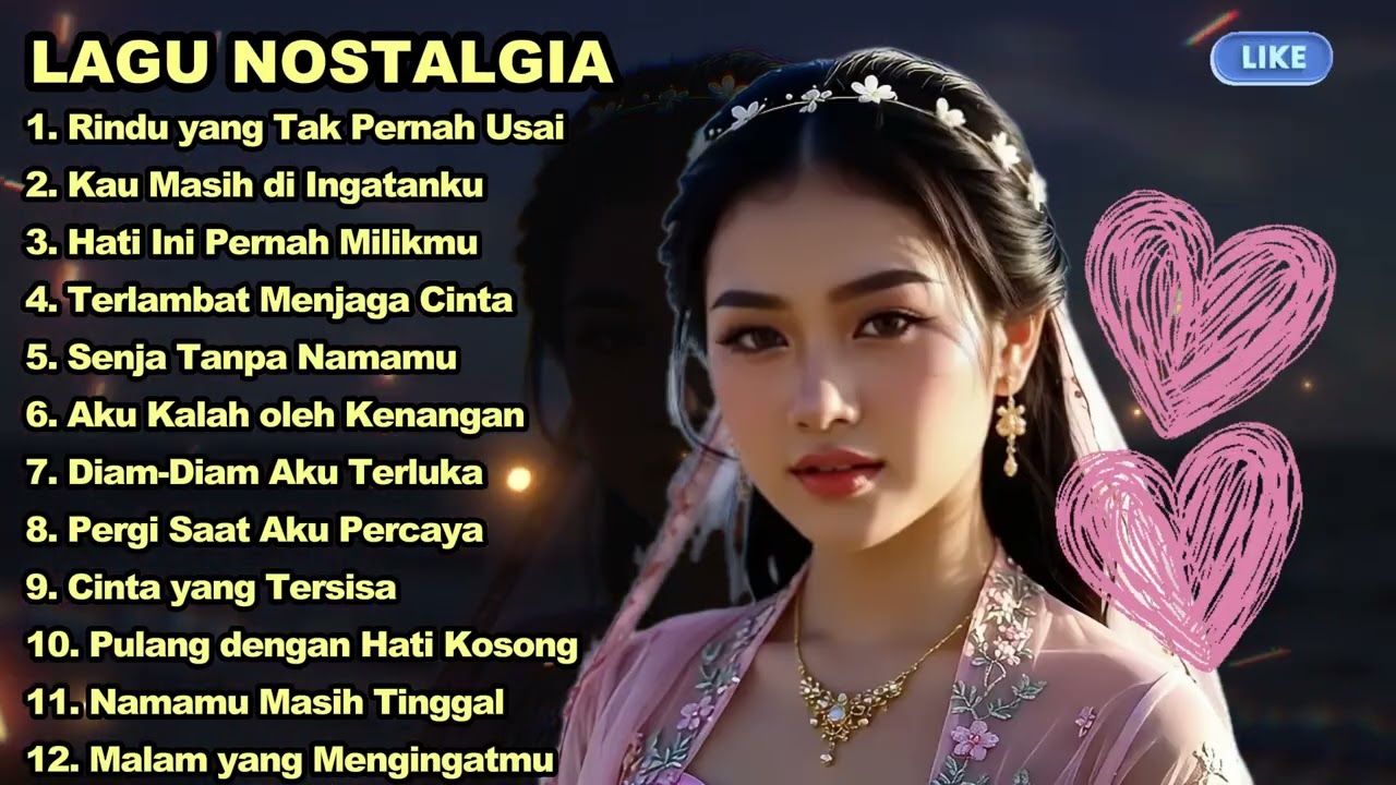 LAGU NOSTALGIA PALING SEDIH 🥹 PATAH HATI 💔 COCOK UNTUK TEMAN KERJA, SANTAI, DIPERJALANAN 🛣️