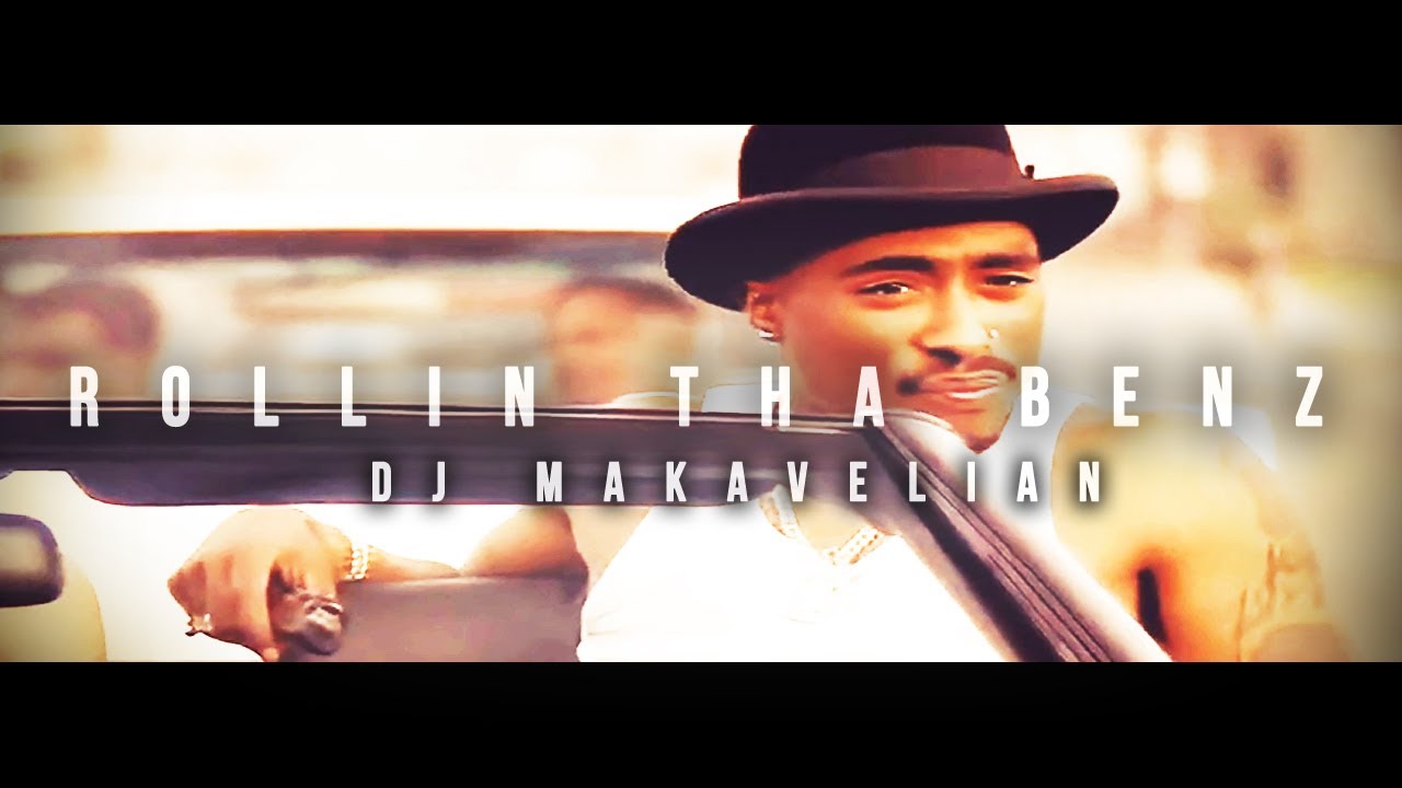 Rollin' Tha Benz || 2Pac || 2020 REMIX