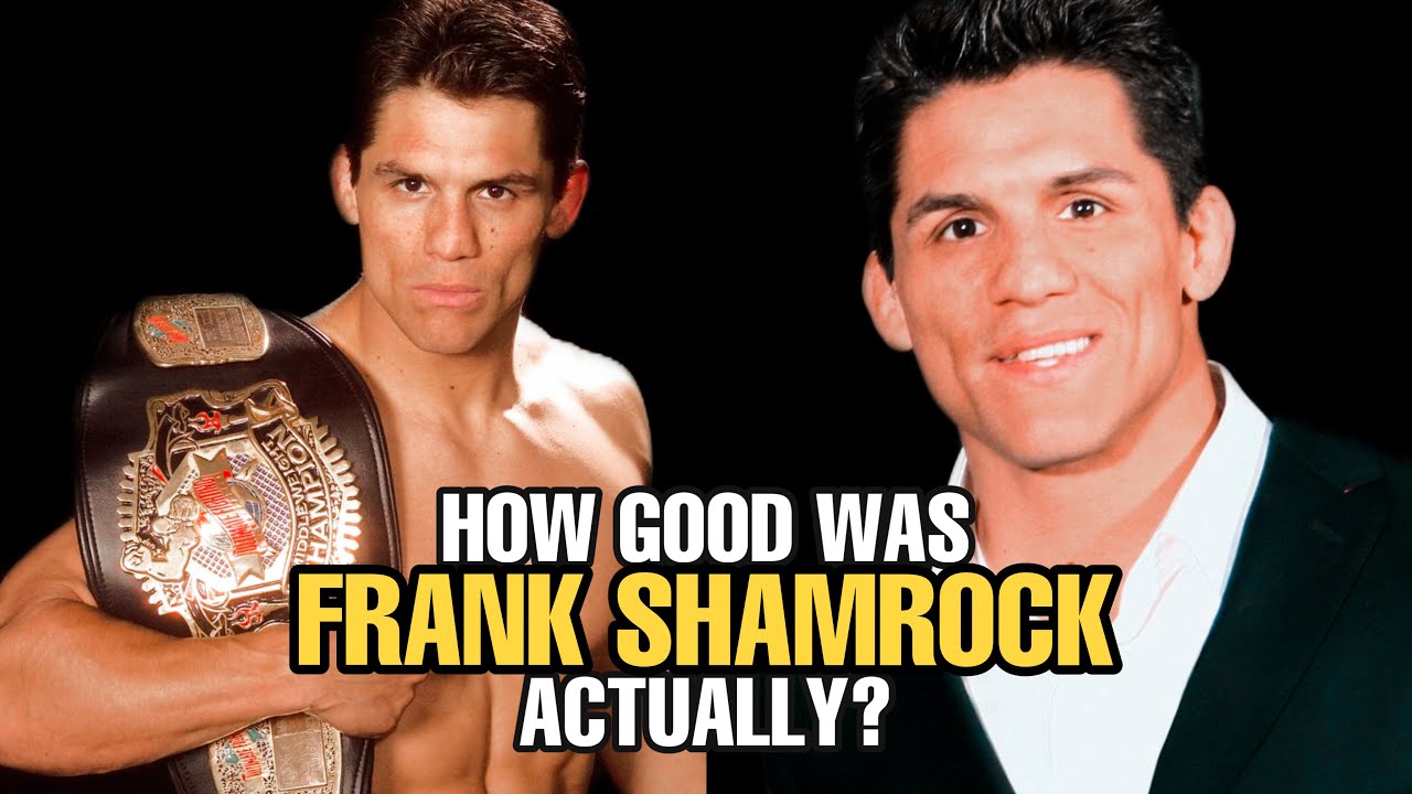 How GOOD was Frank Shamrock Acutally?