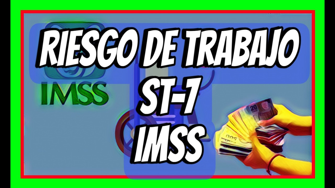 RIESGO DE TRABAJO ST-7.
