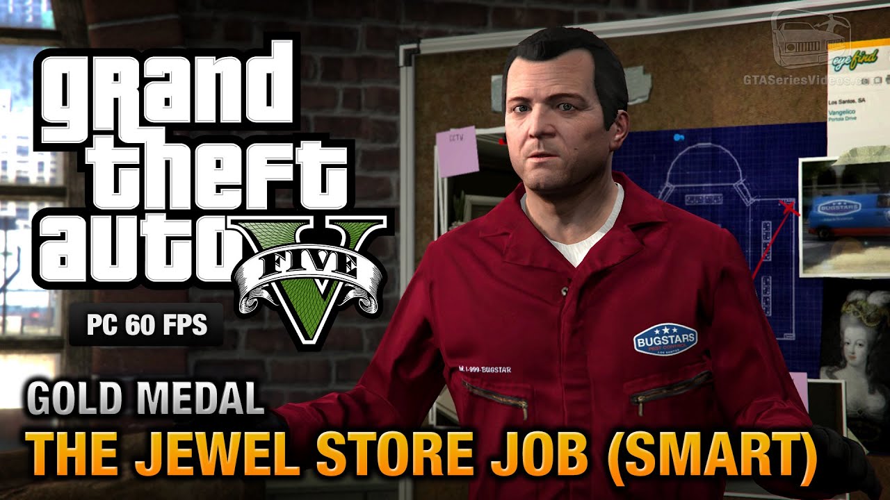 GTA 5 PC - Mission #16 - The Jewel Store Job (Smart Approach) [Gold Medal Guide - 1080p 60fps]