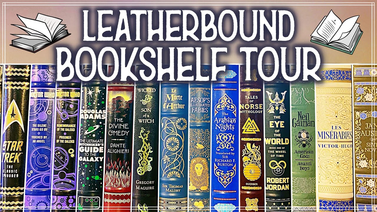 LEATHERBOUND BOOKSHELF TOUR 2021 || Easton Press, Barnes & Noble Collectible Editions, etc.