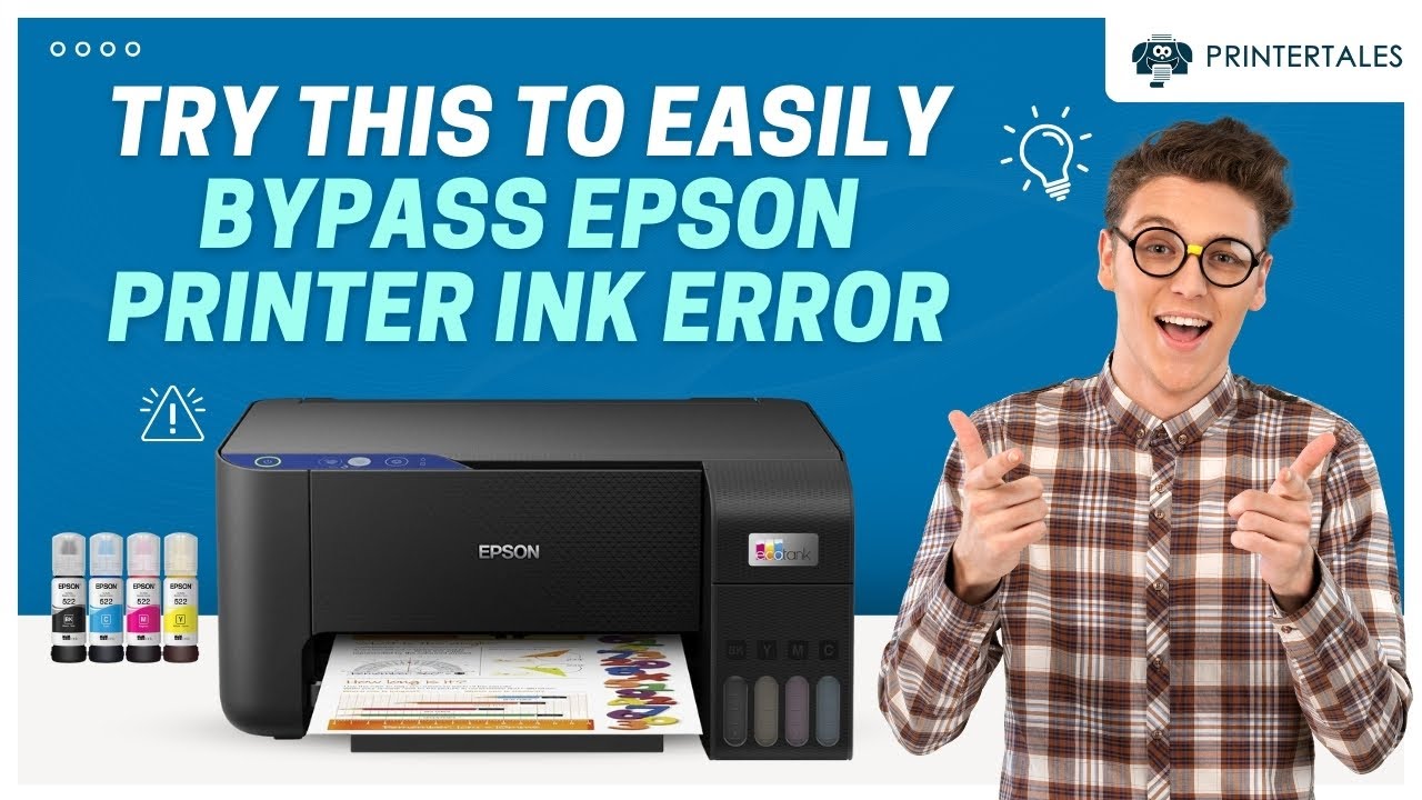 Bypass Epson Printer Ink Error – Tank & Cartridge Fix | Printer Tales