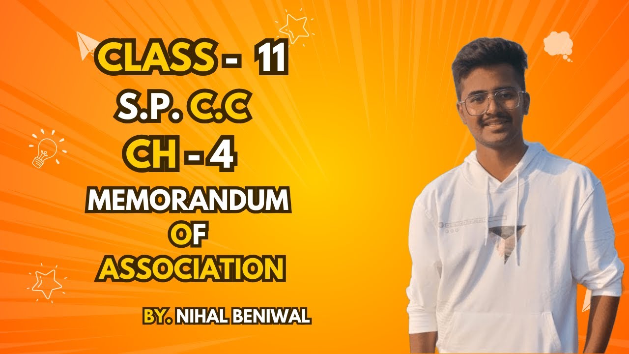 Ch-4 Memorandum of Association || SPCC Std-11 || Sigma Inst of Excel ||