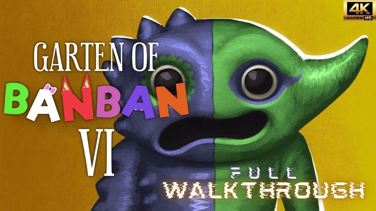 Garten of Banban 6 Full Walkthrough 4K | No Commentary