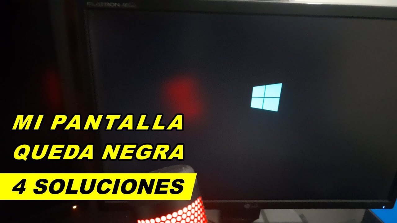 mi pc enciende pero la pantalla se queda negra - 4 soluciones pantalla negra pc