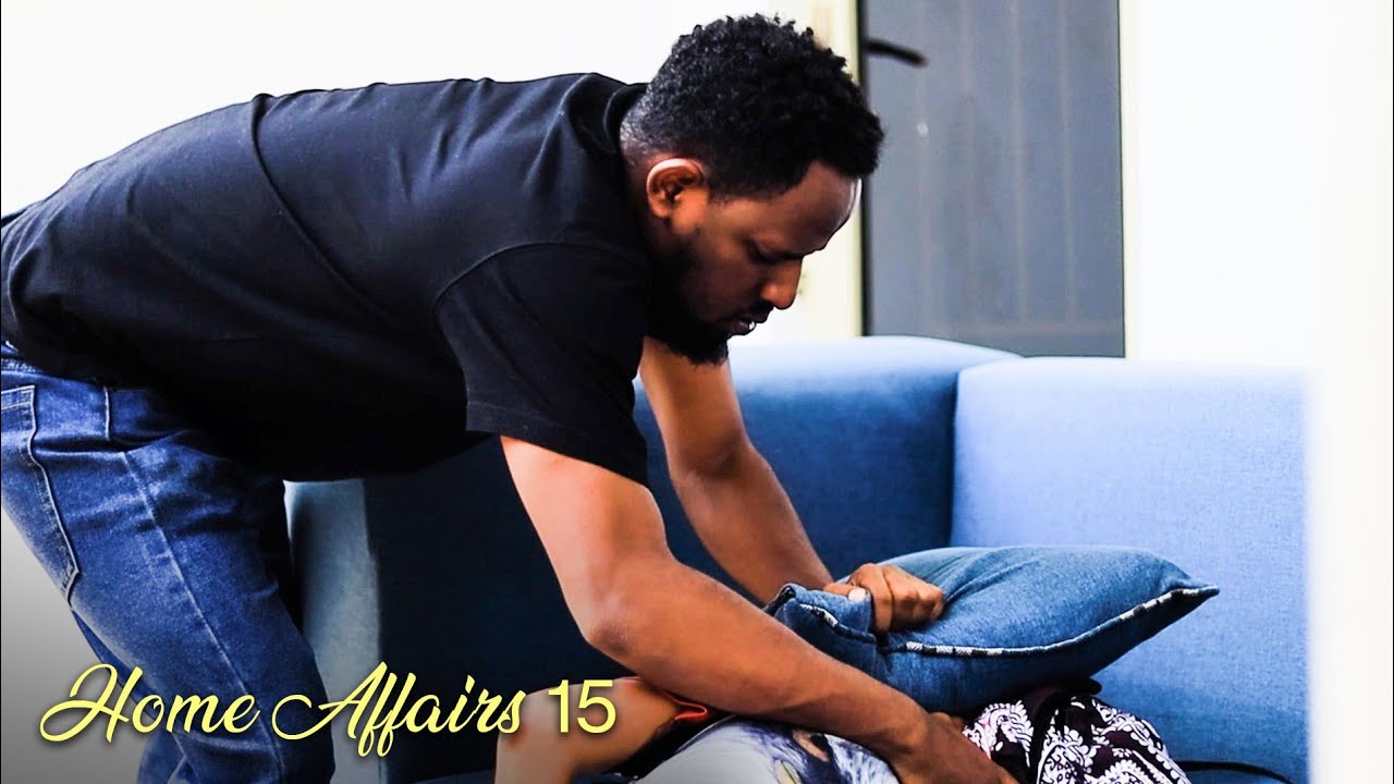 HOME AFFAIRS 15: KANYANA AZIZE UMUNWA WE. #duet #money #cash #movie 