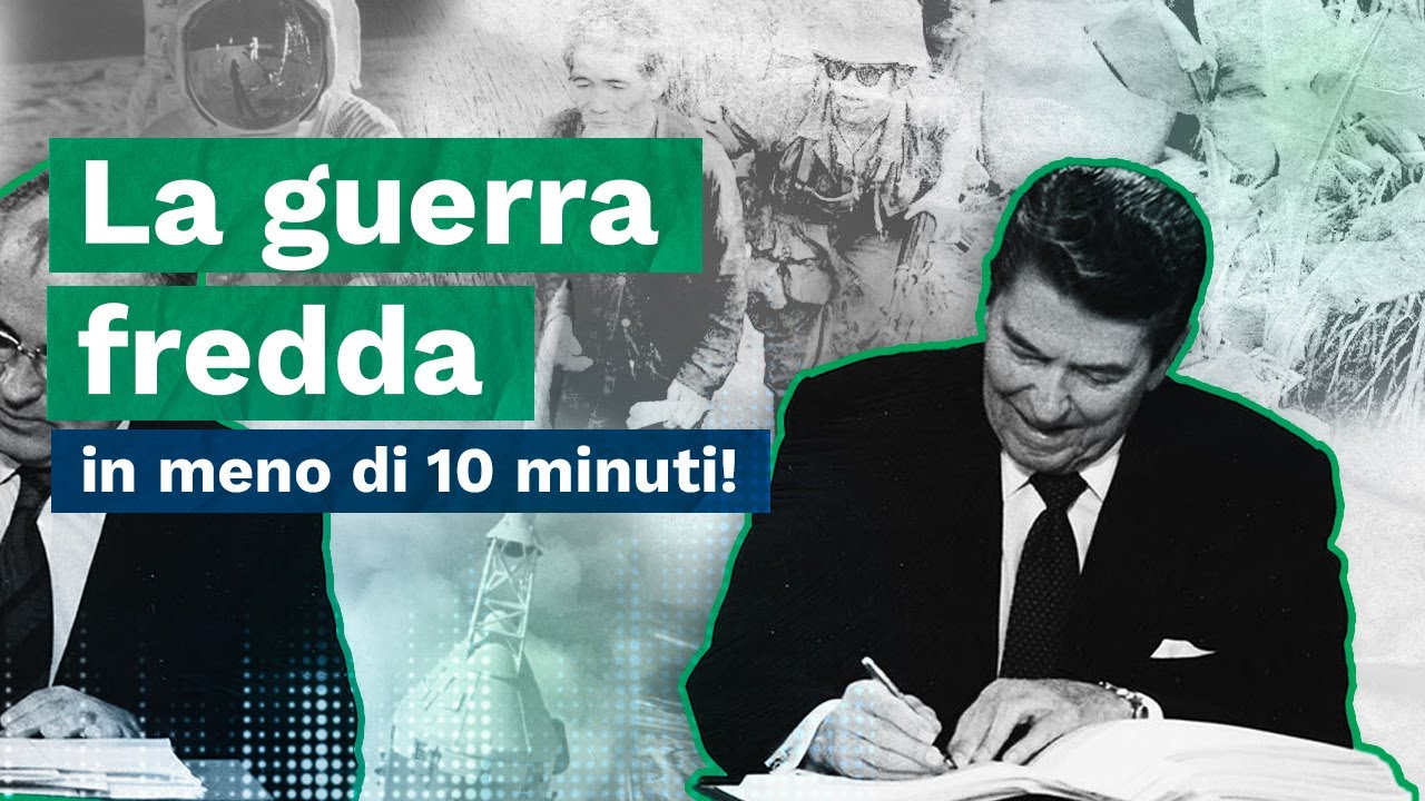 LA GUERRA FREDDA in meno di 10 MINUTI per la MATURIT&Agrave;
