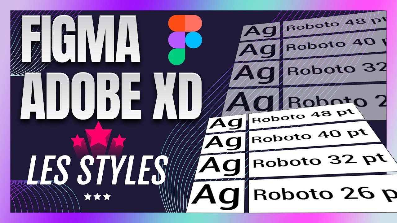 Figma Adobe XD - Utilisez les styles pour gagner du temps (tuto français)