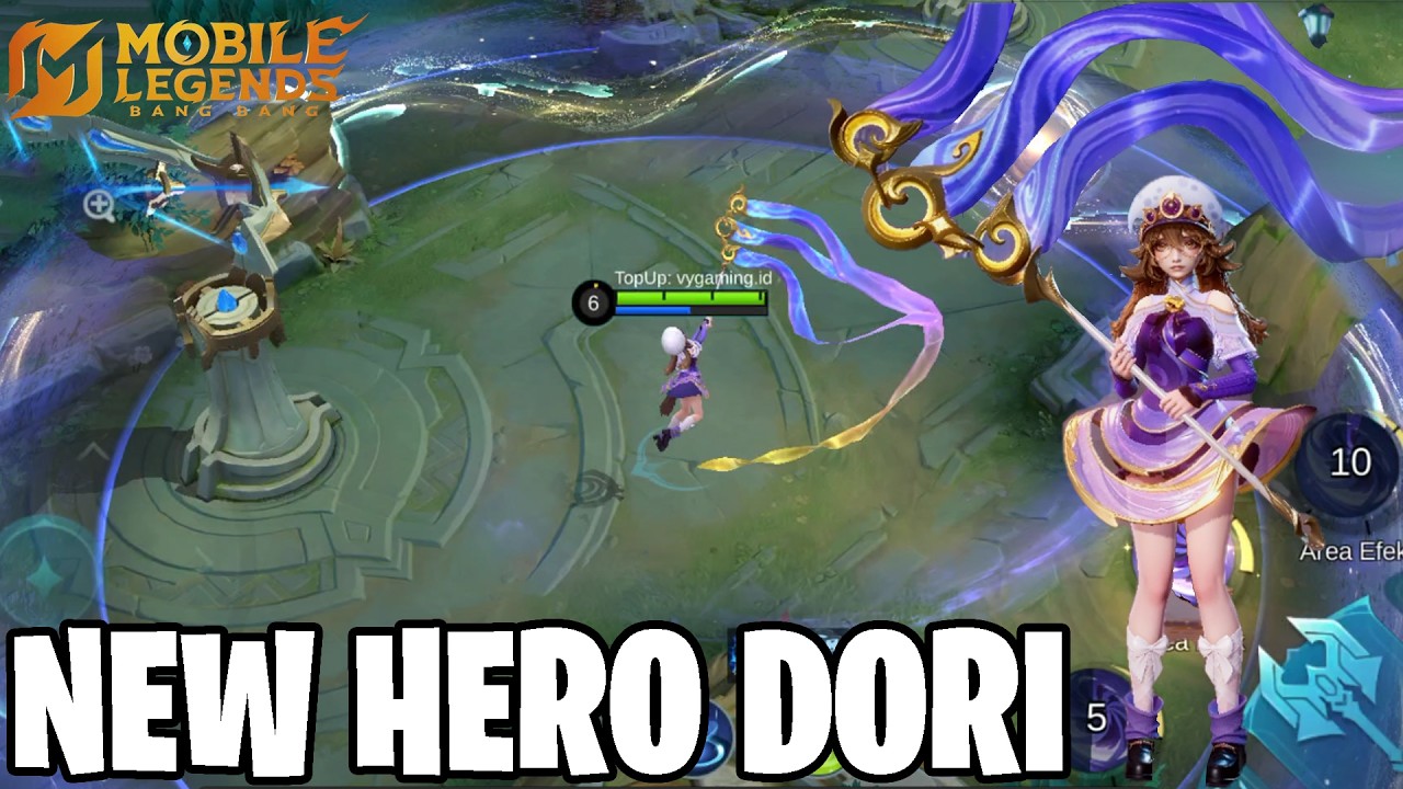 HERO BARU DORI - MAGE DENGAN JANGKAUAN SKILL PALING LUAS DAN PUNYA MOBILITAS TINGGI MOBILE LEGENDS