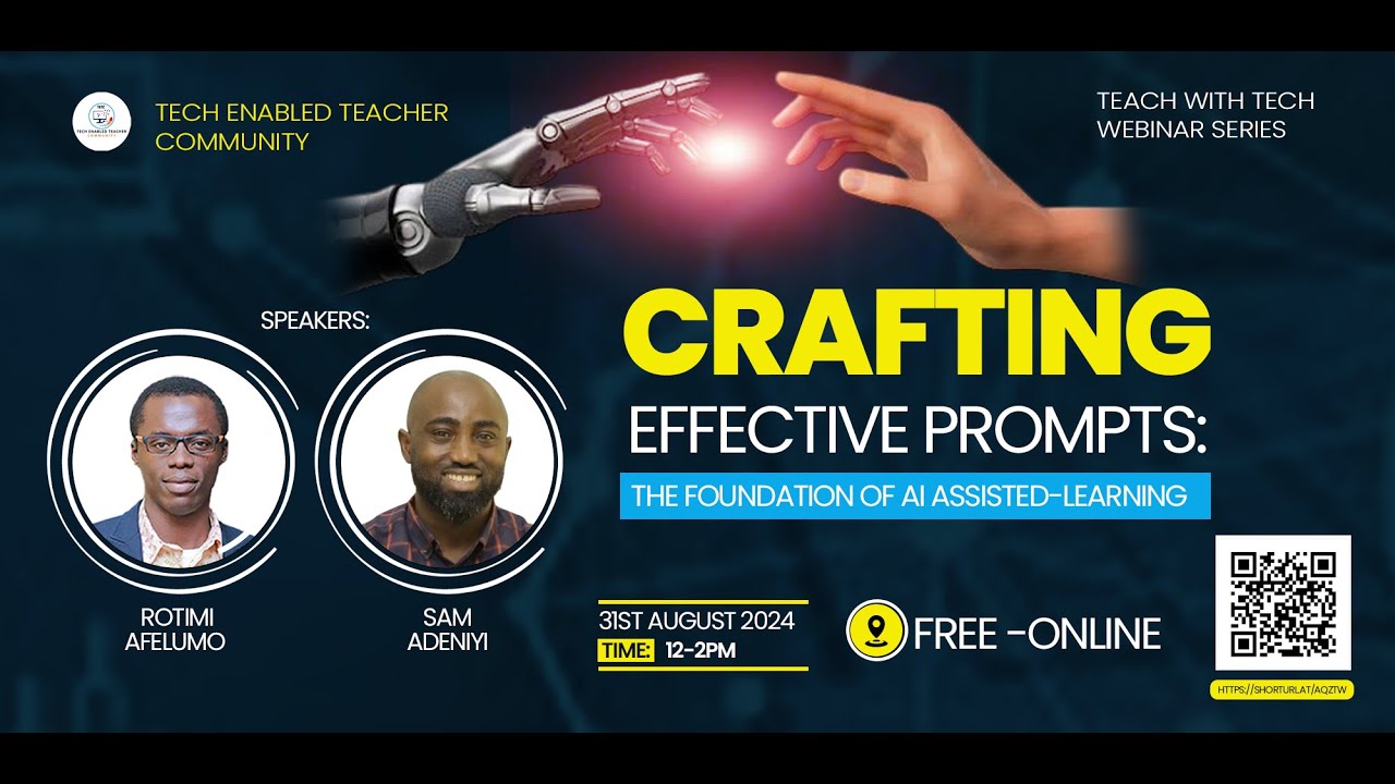 Teach with Tech Series: Crafting Effective Prompts: The foundation of AI Assisted-Learning