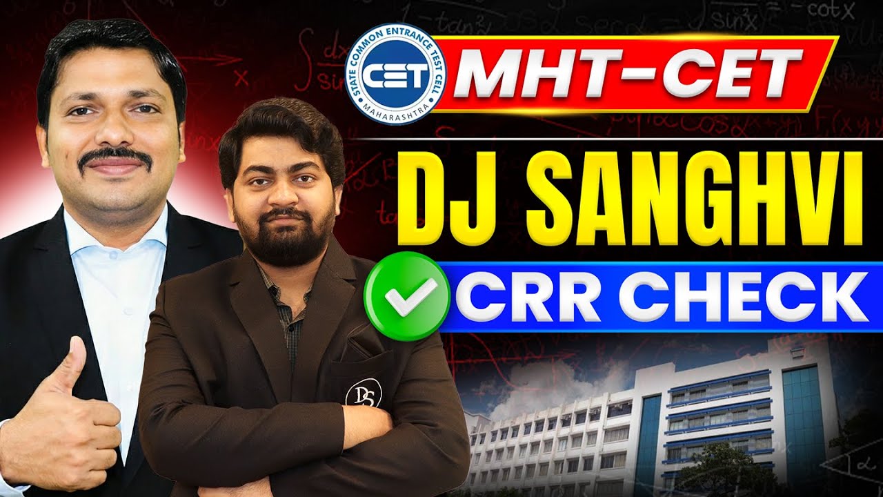 DJ SANGHVI CRR Check🔥by Amit Sir | Complete DJ Sanghvi Engg College Detail| MHT-CET 2026 |Dinesh Sir