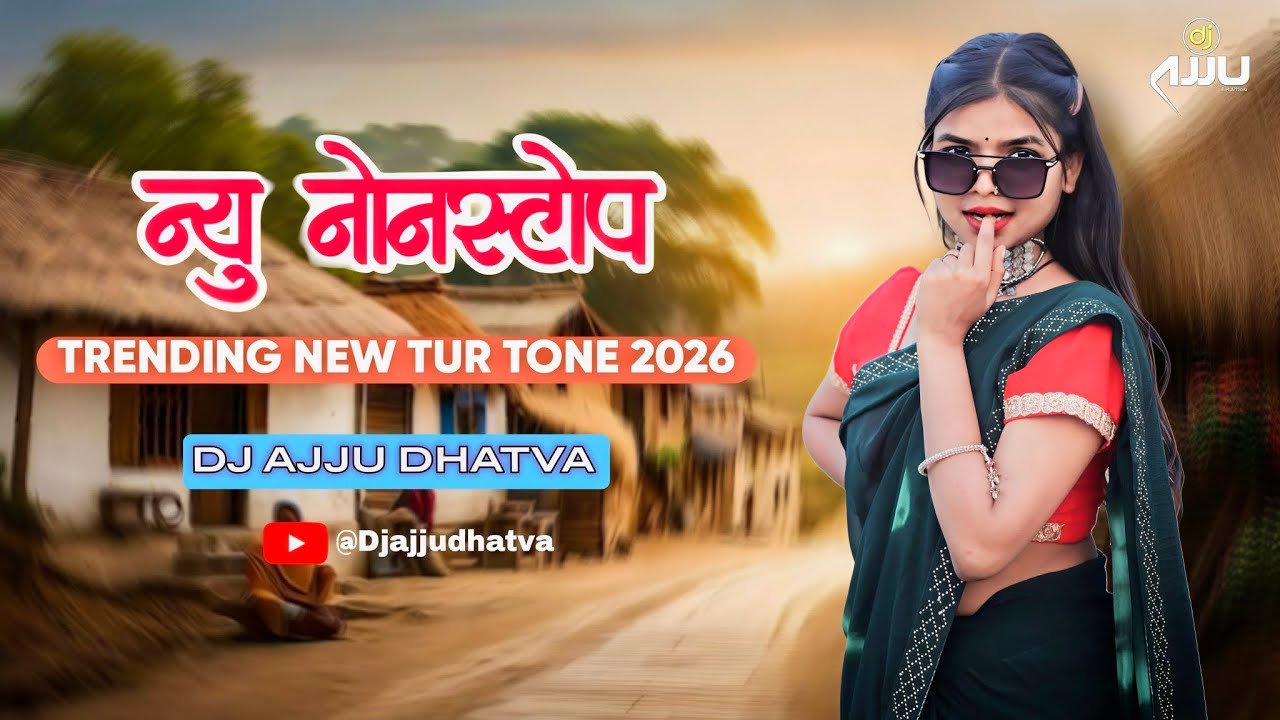 Adivasi Timali NonStop Trending Tur Tone 2026 Dj Ajju Dhatva 