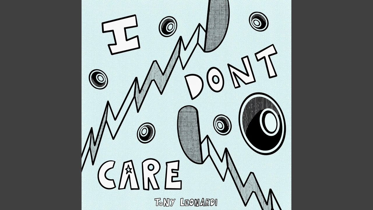 I Don't Care