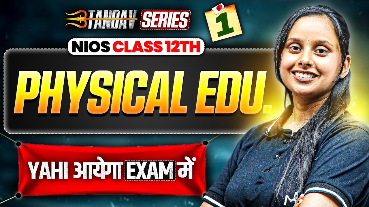 NIOS Class 12th PHYSICAL EDUCATION Most Important Questions with Answer | Tandav Batch Day 1st