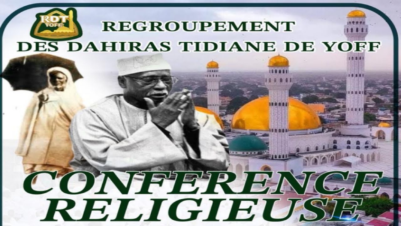🔴EN DIRECT: CONF&Eacute;RENCE REGROUPEMENT DES DAHIRAS TIDIANE DE YOFF