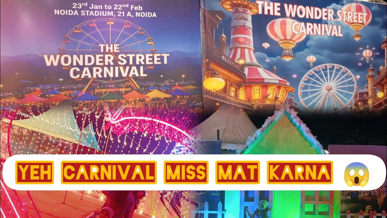 Noida Wonder Street Carnival 2026 | Music 🎶 Food 🍔 Masti 🎉 | Full Vlog