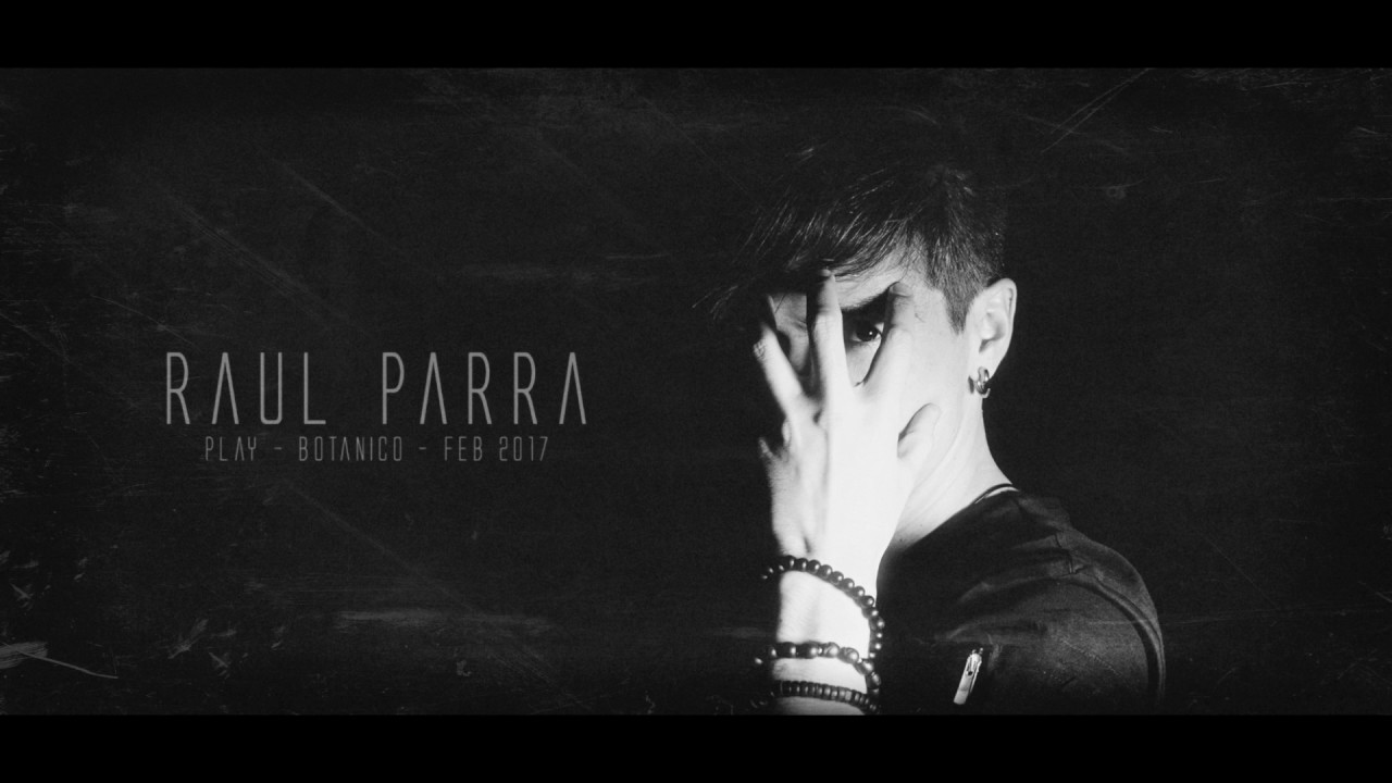 11.02.2017 Raul Parra @ Play - Botanico