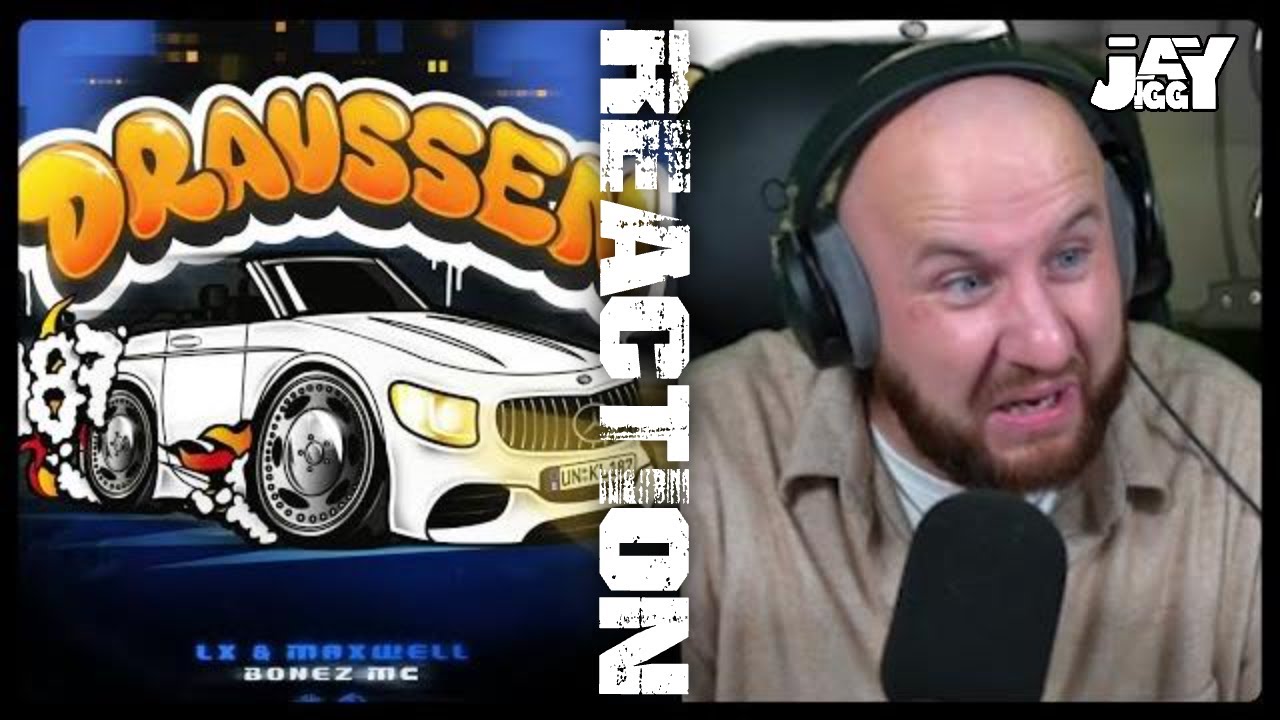 LX, Maxwell feat. Bonez MC - Draussen | REACTION