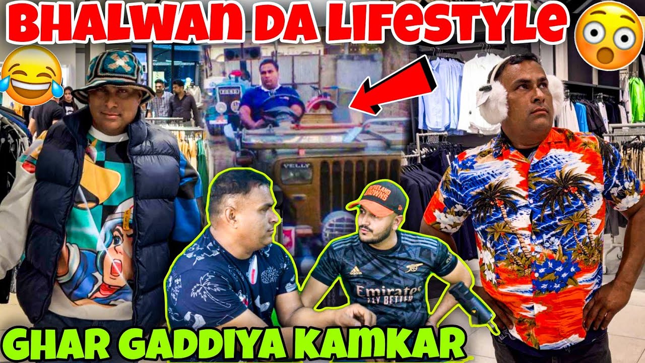 BHALWAN DA LIFESTYLE || GHAR GADDIYA KAMKAR || POWAR SINGH VLOG