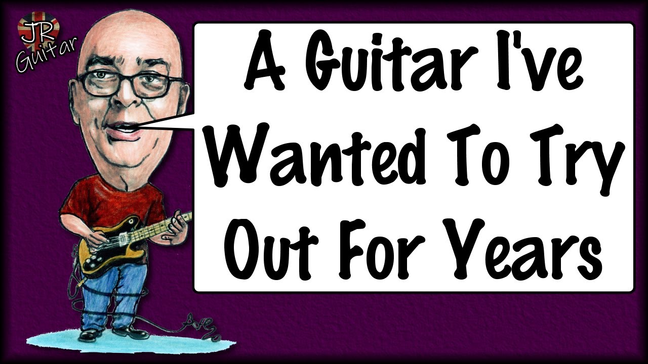A Guitar I've Wanted To Try Out For Years