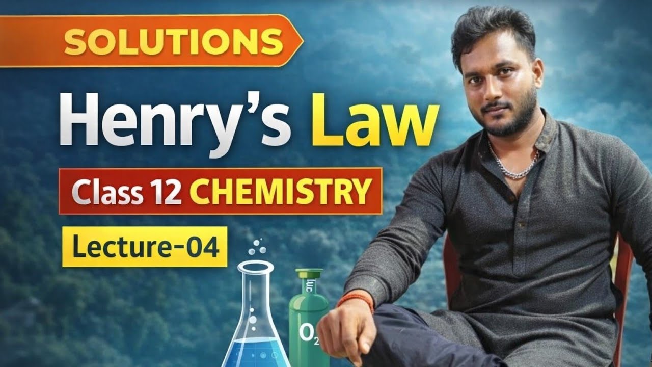 Solutions // Henry's law // Class 12 chemistry // Lecture -04