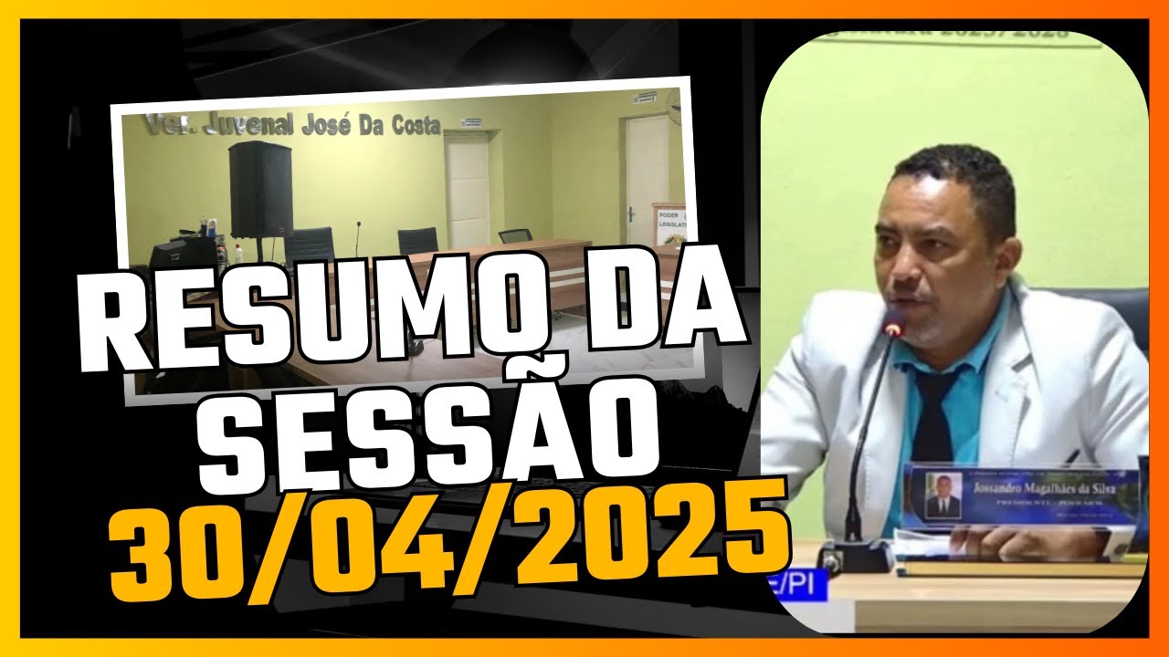 O que aconteceu na Câmara? | Resumo da Sessão de 30/04/2025 – Tamboril do Piauí