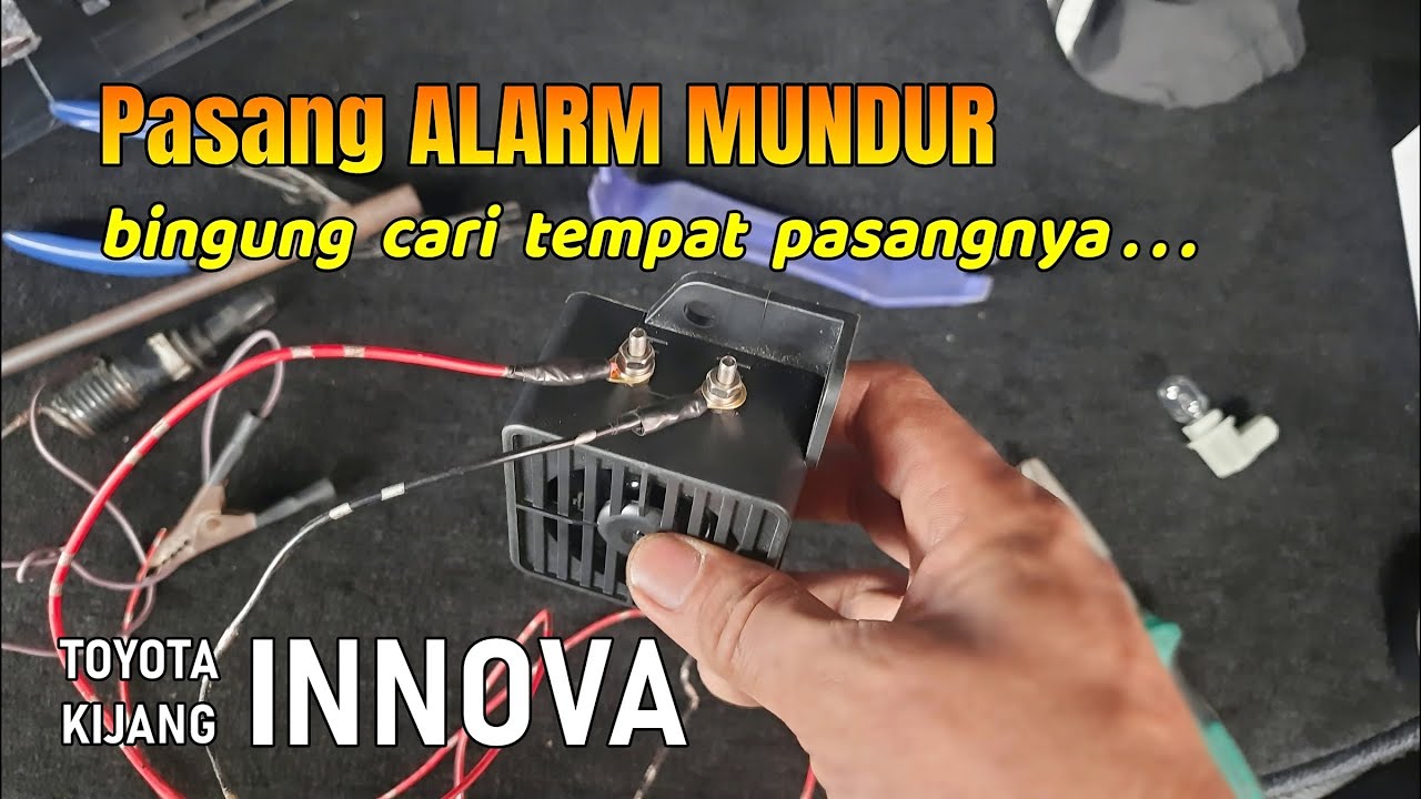 Pasang alarm mundur pada INNOVA mudah jika seperti ini...