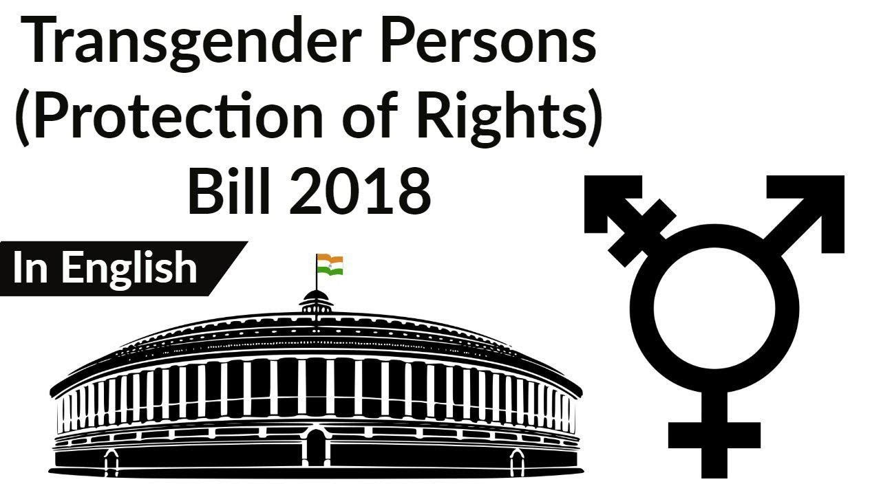 Transgender Persons Protection Bill 2018 passed by Lok Sabha, Why LGBTQ community is opposing it?