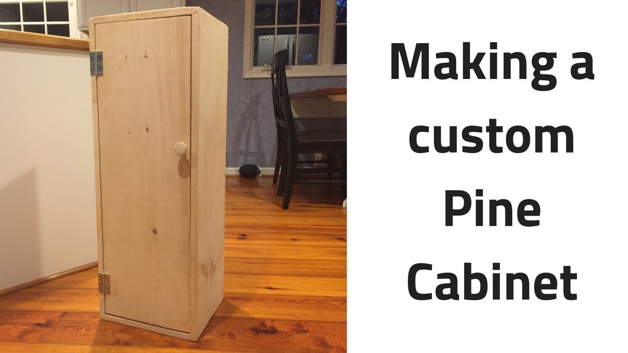 Making A Simple Pine Cabinet