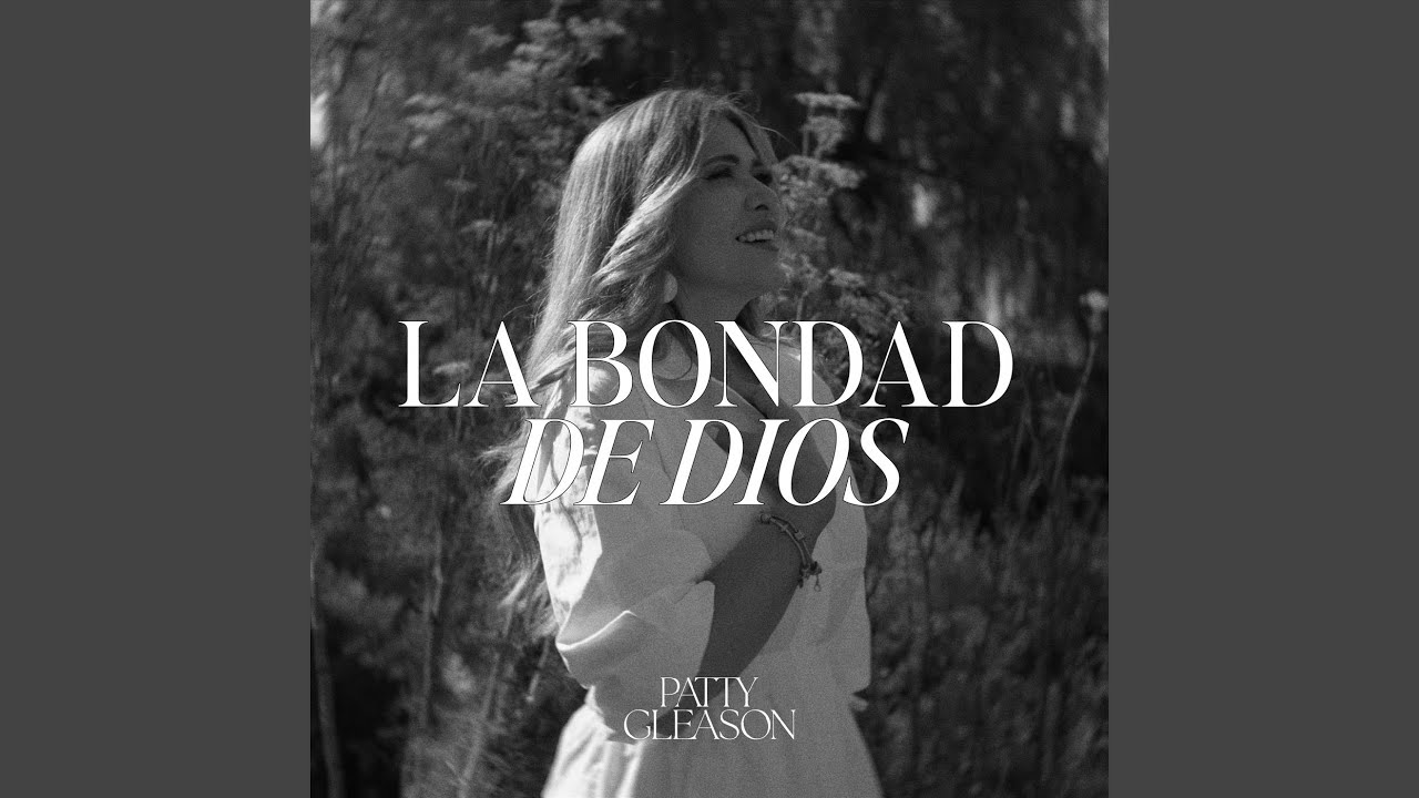 La Bondad de Dios