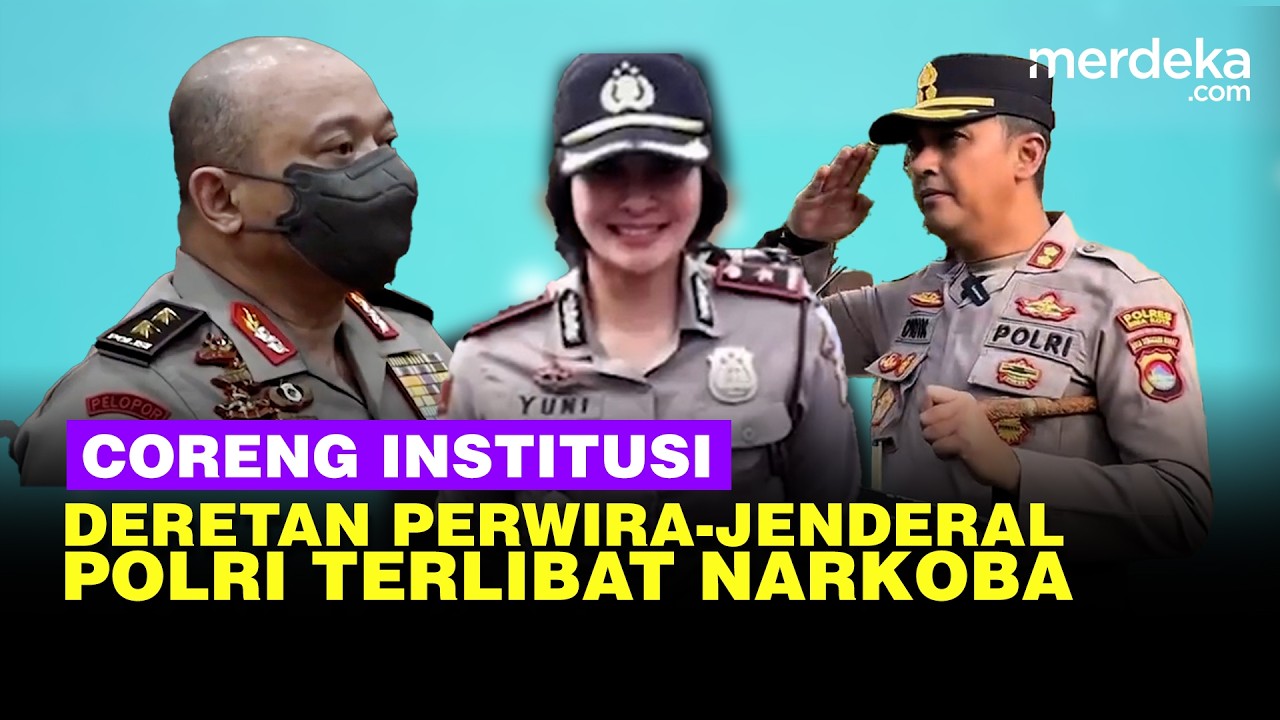Deretan Perwira & Jenderal Polri Terlibat Narkoba, dari Teddy Minahasa hingga Kapolres Bima