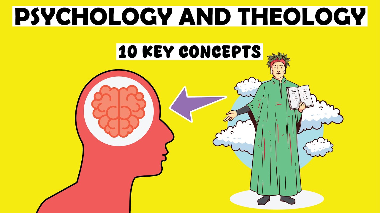 The Integration of Psychology and Theology | 10 Key Concepts