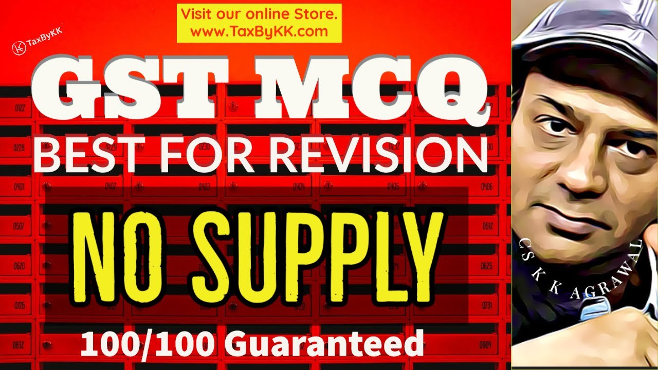 Top 15 GST No Supply MCQ | GST Training KK | GST Revision KK