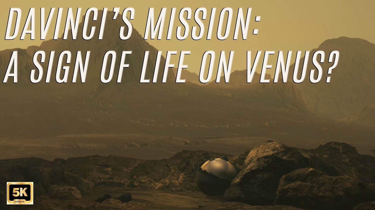 Why NASA&rsquo;s DAVINCI Mission Is Risking Everything to Reach Venus